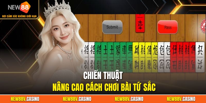 Chiến thuật nâng cao cách chơi bài tứ sắc