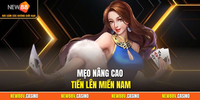 Mẹo nâng cao Tiến lên miền Nam