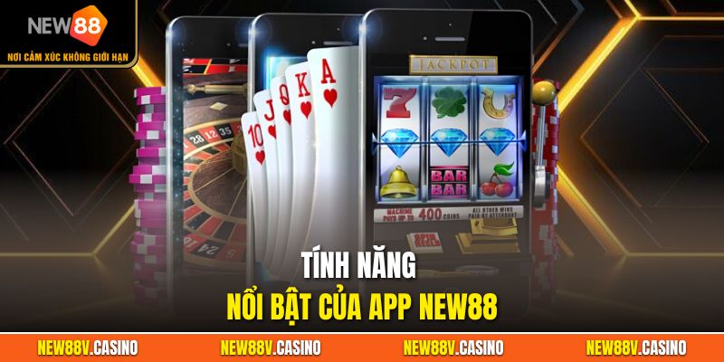 Tải App New88 - Ứng Dụng Cá Cược Bóng Đá Đỉnh Cao 2025 2 Những tiện ích hàng đầu trên ứng dụng New88